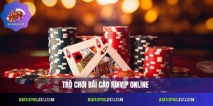 Game Bài Rikvip – Bí Quyết Chơi Vui Nhẹ, Thắng Nhanh