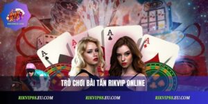 Game Bài Rikvip – Bí Quyết Chơi Vui Nhẹ, Thắng Nhanh