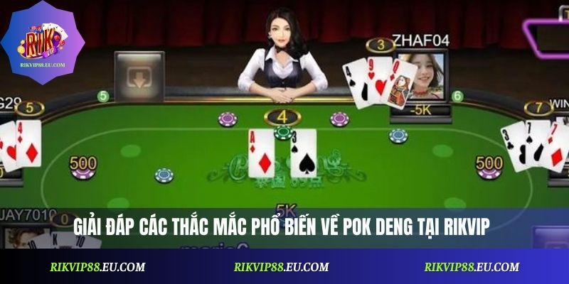 Pok Deng Rikvip: Cách Đăng Ký Và Tham Gia Nhanh Nhất