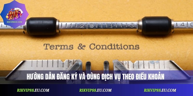 Điều Khoản Điều Kiện Dịch Vụ Rikvip – An Toàn Và Tin Cậy
