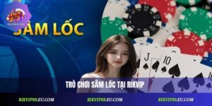 Game Bài Rikvip – Bí Quyết Chơi Vui Nhẹ, Thắng Nhanh
